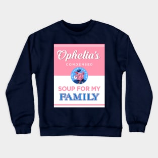 Soup For My Family! Crewneck Sweatshirt